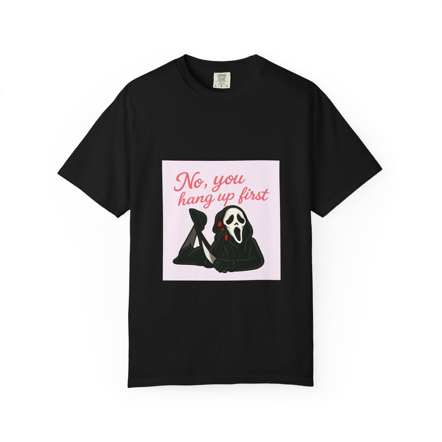 No, You Hang Up First Scream Inspired Unisex T-Shirt