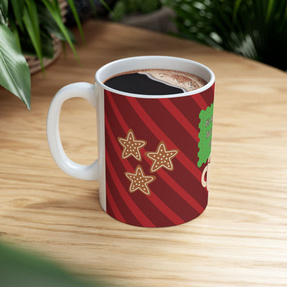 “It’s Beginning To Taste A Lot Like Christmas” Ceramic Mug