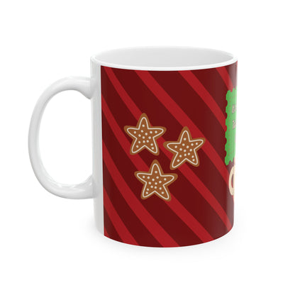 “It’s Beginning To Taste A Lot Like Christmas” Ceramic Mug