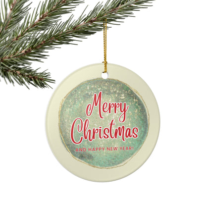 "Merry Christmas And Happy New Year" Ceramic Ornament