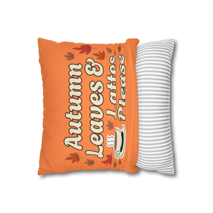 "Autumn Leaves & Lattes Please" Autumn-Themed Pillow