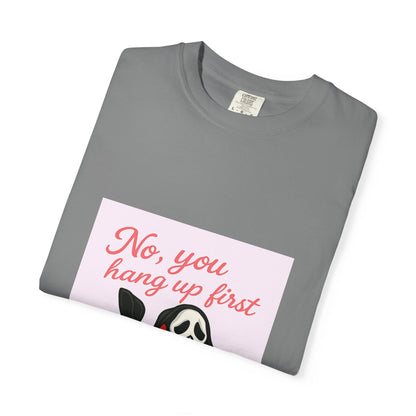 "No, You Hang Up First" Scream Inspired T-Shirt