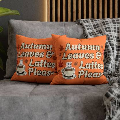 "Autumn Leaves & Lattes Please" Autumn-Themed Pillow