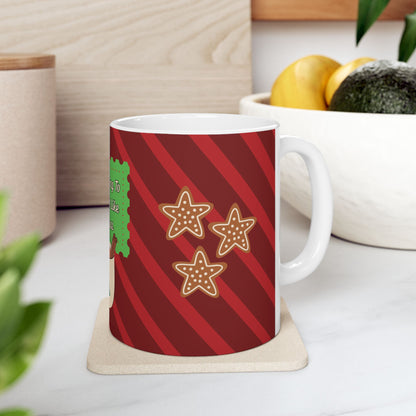 “It’s Beginning To Taste A Lot Like Christmas” Ceramic Mug