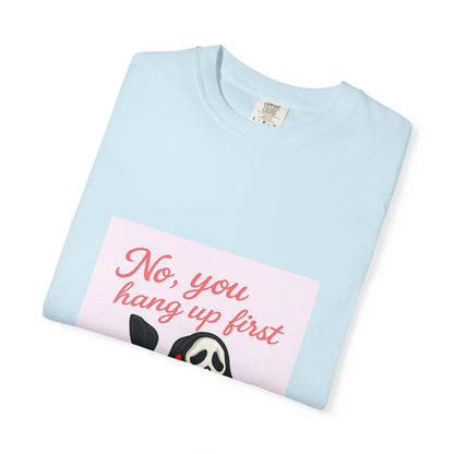 "No, You Hang Up First" Scream Inspired T-Shirt