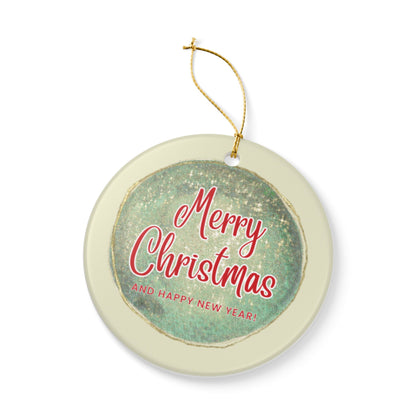"Merry Christmas And Happy New Year" Ceramic Ornament