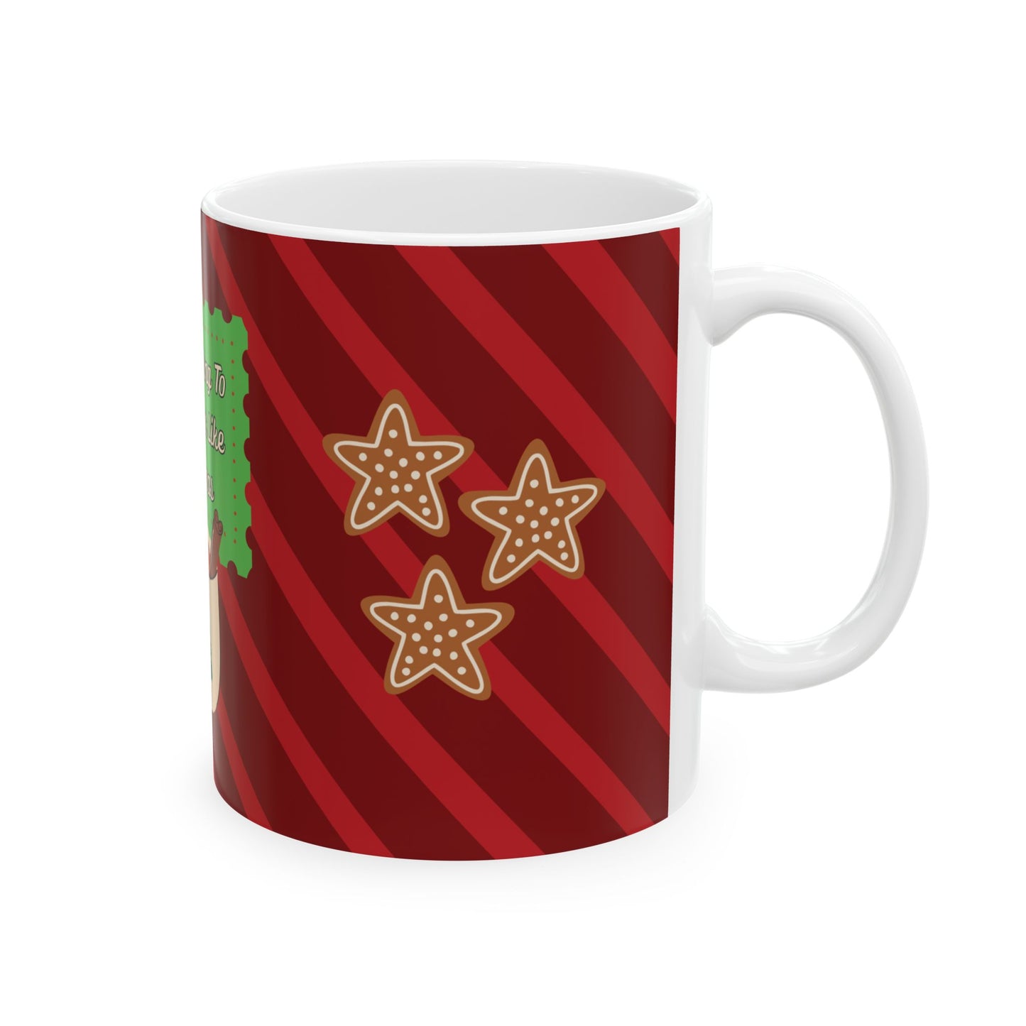“It’s Beginning To Taste A Lot Like Christmas” Ceramic Mug