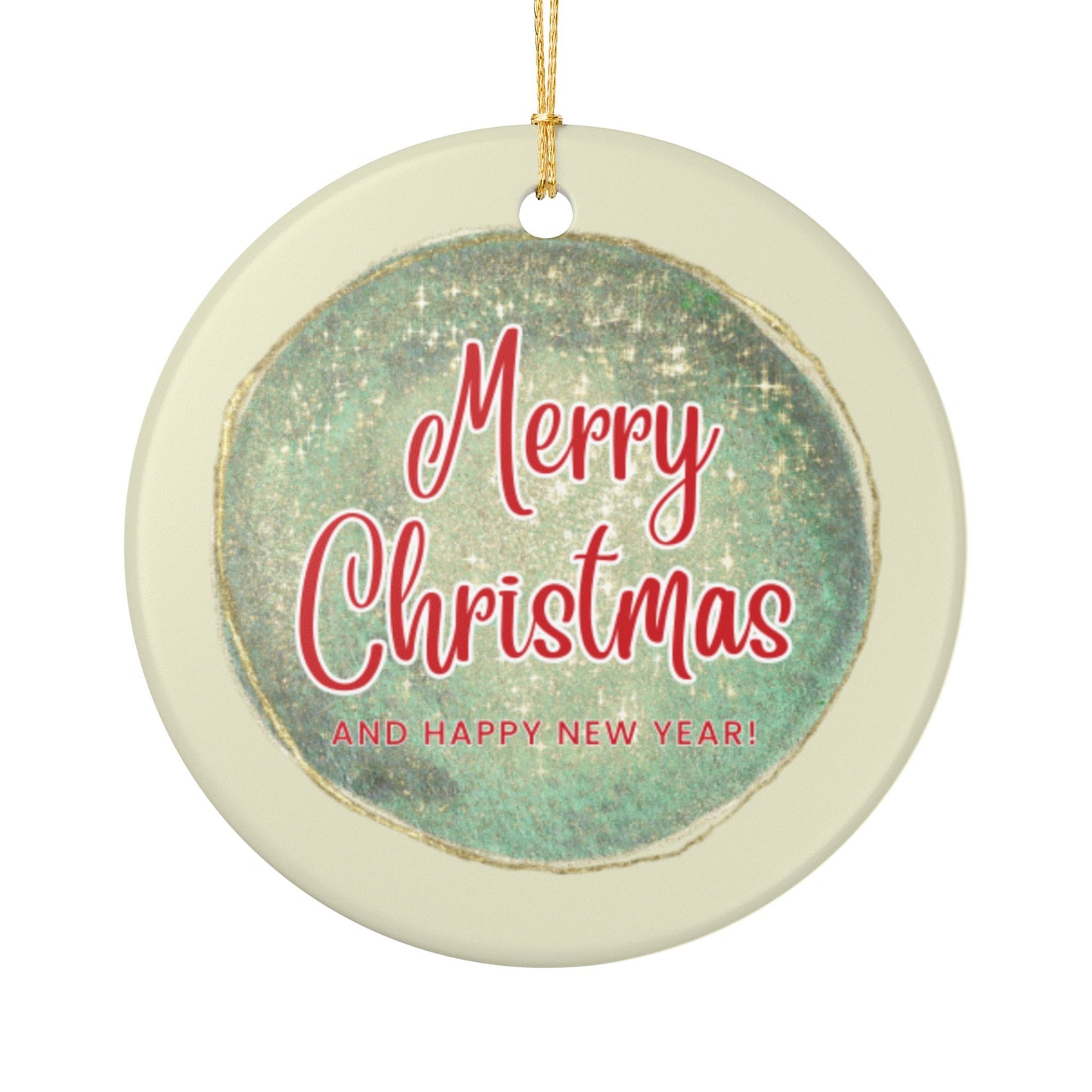 "Merry Christmas And Happy New Year" Ceramic Ornament